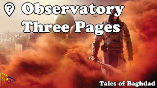 Assassin’s Creed Mirage - Three Pages, Observatory (Tale Of Baghdad)