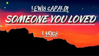 SOMEONE YOU LOVED - LEWIS CAPALDI (LYRICS) /TANNER PATRICK (COVER)