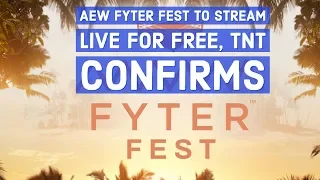 AEW Fyter Fest To Stream Live For Free, TNT Confirms