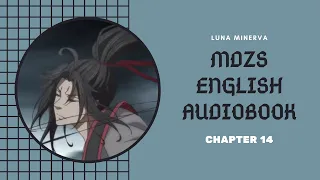 14 Chapter 14 - MDZS English Audiobook | Luna Minerva