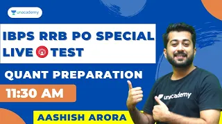 IBPS RRB PO Special LIVE🔴 Test | Quant | Aashish Arora