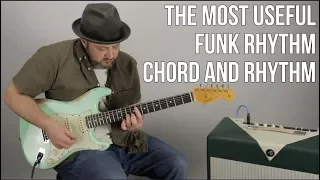 Funk Rhythm Guitar Lesson - Learn The Most Useful Funk Chords