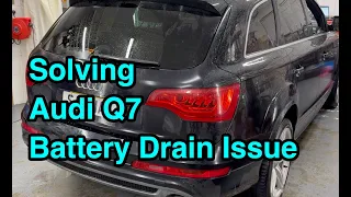 Solving Audi Q7 Battery Drain Issue