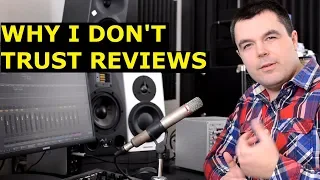 Music Software Reviews, Audio Plugin Reviews, Studio Gear Reviews - Why I Don't Trust Them (2019)
