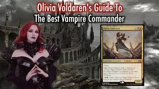 MTG - Olivia Voldaren's Guide To The Best Vampire Commander for Magic: The Gathering