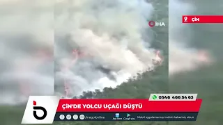 Çin'de yolcu uçağının düşme anı görüntüsü ortaya çıktı