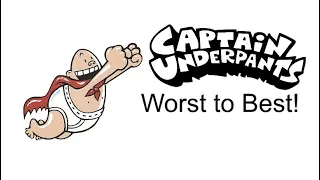 Ranking Every Captain Underpants Book!
