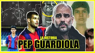 EL HOMBRE QUE CAMBIÓ EL FÚTBOL | Pep Guardiola La Historia