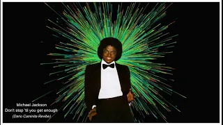 MIchael Jackson - Don't stop 'til you get enough (Dario Caminita Revibe)