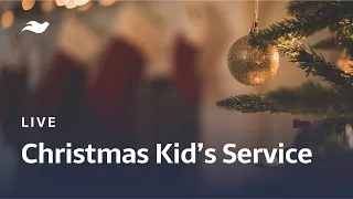 FSPC Christmas Kid's Service - 12/18/22