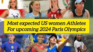 Most expected US Women Athletes who can win medal for 2024 Paris Olympics l @toptable6221