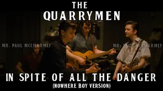 The Beatles/Quarrymen - In Spite Of All The Danger (SUBTITULADA)