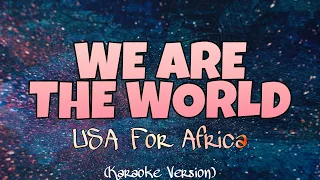 USA For Africa - WE ARE THE WORLD (Karaoke Version)