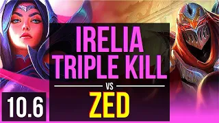 IRELIA vs ZED (MID) | Triple Kill, KDA 8/1/4, 2 early solo kills, Godlike | EUW Challenger | v10.6