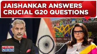 Jaishankar On G20 Live | EAM Answers All Crucial Questions On Summit In An Exclusive Chat