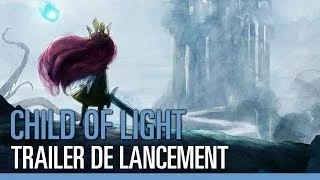 Child of Light - Trailer de Lancement