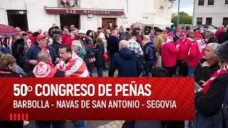 50º Congreso de Peñas I Barbolla - Navas de San Antonio - Segovia I Athletic Club