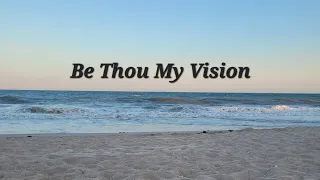 Be Thou My Vision (Redemption Children's Church March 2024 Hymm)