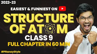 Structure of Atom Class 9 Easiest Full Chapter in One-Shot Explanation in Hindi | Just Padhle