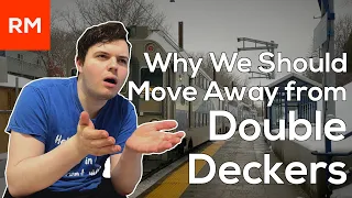 Why We Should Move Away from Double Deckers