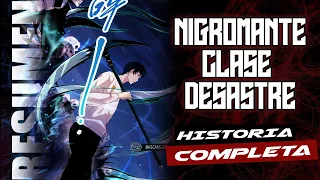 🔶HISTORIA COMPLETA🔶 NIGROMANTE  LA LLEGADA DEL DESASTRE resumen manhwa