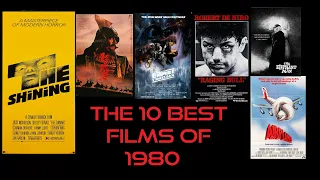 The Top 10 Films of 1980