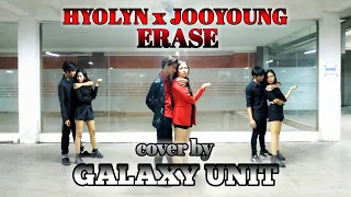 [Hyolyn x Jooyoung - Erase] By Galaxy Unit