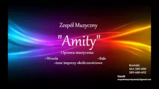 Zespół muzyczny''AMITY,, Co mi Panie dasz Cover