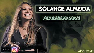 Solange Almeida - Fevereiro 2021