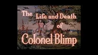 The Life and Death of Colonel Blimp 1943