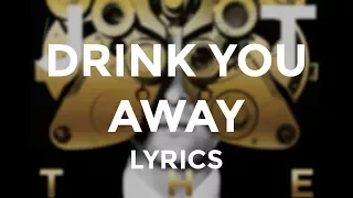 Justin Timberlake - "Drink You Away' (Lyrics)