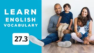Learn English Vocabulary Daily  #27.3 — British English Podcast