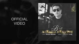 Masoud Darvish - Bia Official Video 4k