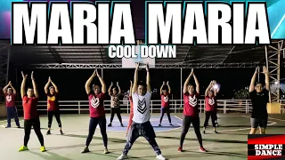 maria maria - cooldown | dance fitness | simple dance