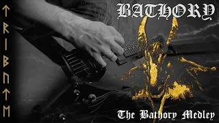 Tribute To Bathory - The Bathory Medley (Complete)