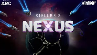 Stellaris Nexus - Release Trailer | Paradox Arc