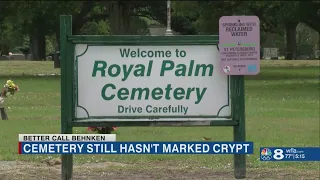 Family upset cemetery still hasn't marked woman's crypt, three years after death