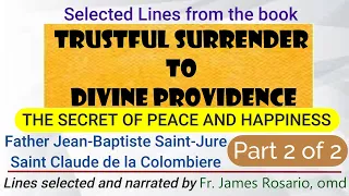 Trustful Surrender to Divine Providence | Part 2 of 2 | Selected Lines