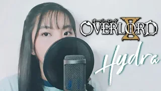OVERLORD II ED - "HYDRA" - Akano