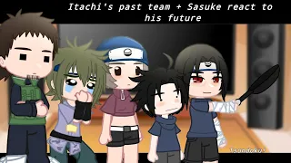 [ Itachi's past team + Sasuke react to his future | part 1/1 ]