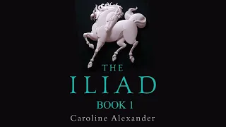 (1/2) The Iliad - Caroline Alexander - Full Version / Audiobook