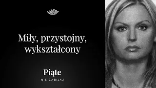 Miły, przystojny, wykształcony - 5NZ #34 | Marta Krupowicz