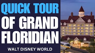 Quick Tour of Disney's Grand Floridian Resort