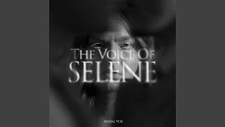 The Voice Of Selene (Long Version)