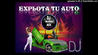 Explota Tu Auto - 2021 (REMIX) Dj Brandon Mix -"LaMagiaDelRemix"