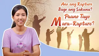 2022 ang pinakamagandang sermon | Ano ang Rapture Bago ang Sakuna? Paano Tayo Mara-Rapture?| Rapture