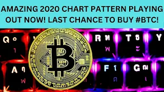 AMAZING 2020 CHART PATTERN PLAYING OUT NOW! LAST CHANCE TO BUY #BTC!?