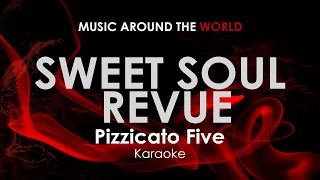 Sweet Soul Revue PIZZICATO FIVE karaoke
