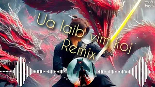 Ua laib vim koj Remix - Suab nkauj tu siab - nkauj hmoob 2023