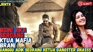 BGINI JADINYA KETIKA KETUA MAFIA ECEK ECEK GANGGU ADIK GANGSTE GNASII ALUR CERITA FILM INDIA ACTION